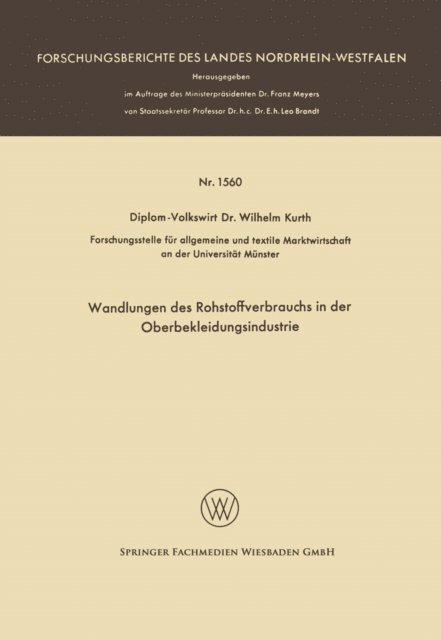 Wilhelm Kurth - Wandlungen des Rohstoffverbrauchs in der Oberbekleidungsindustrie, E-bok