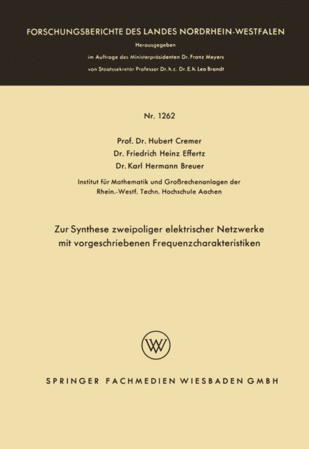 Karl Hermann Breuer, Friedrich Heinz Effertz, Hubert Cremer - Zur Synthese zweipoliger elektrischer Netzwerke mit vorgeschriebenen Frequenzcharakteristiken, E-bok