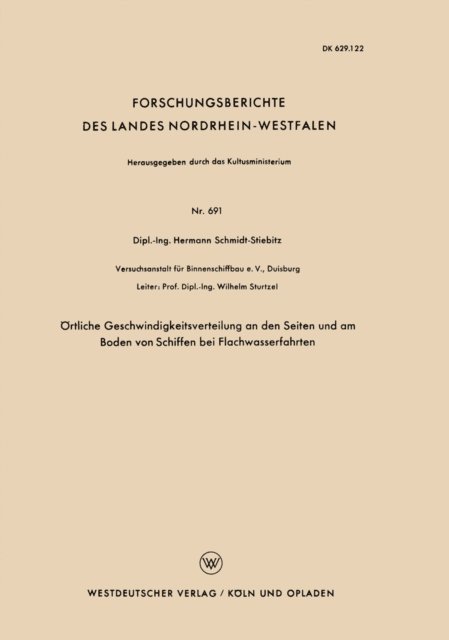 Hermann Schmidt-Stiebitz - Örtliche Geschwindigkeitsverteilung an den Seiten und am Boden von Schiffen bei Flachwasserfahrten, E-bok