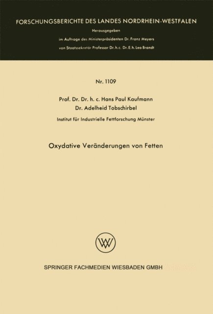 Hans Paul Kaufmann - Oxydative Veränderungen von Fetten, E-bok
