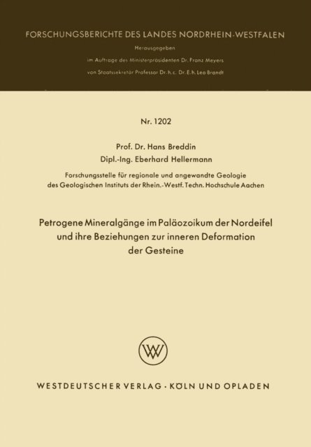 Hans Breddin - Petrogene Mineralgänge im Paläozoikum der Nordeifel und ihre Beziehungen zur inneren Deformation der Gesteine, E-bok