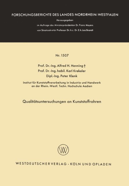 Alfred Hermann Henning - Qualitätsuntersuchungen an Kunststoffrohren, E-bok