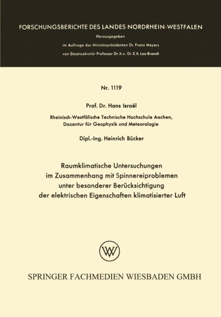 Hans Israel - Raumklimatische Untersuchungen im Zusammenhang mit Spinnereiproblemen unter besonderer Berücksichtigung der elektrischen Eigenschaften klimatisierter Luft, E-bok
