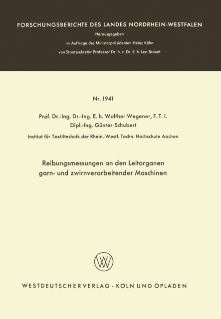 Walther Wegener - Reibungsmessungen an den Leitorganen garn- und zwirnverarbeitender Maschinen, E-bok