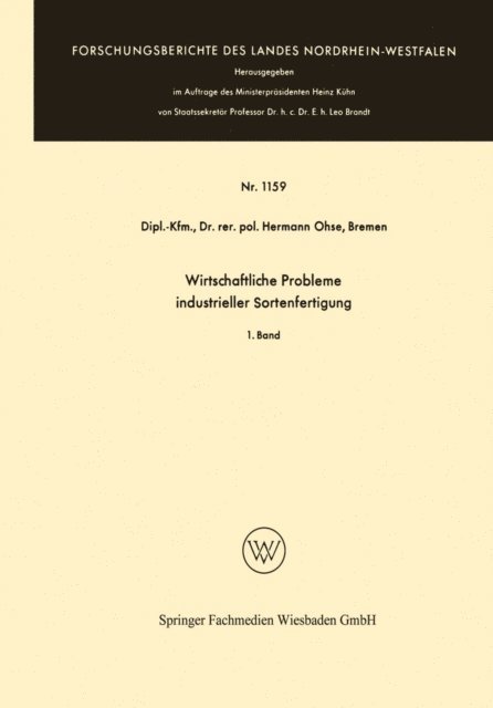 Hermann Ohse - Wirtschaftliche Probleme industrieller Sortenfertigung, E-bok