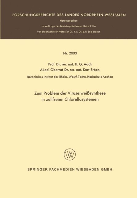 Hans G. Aach - Zum Problem der Viruseiweißsynthese in zellfreien Chlorellasystemen, E-bok