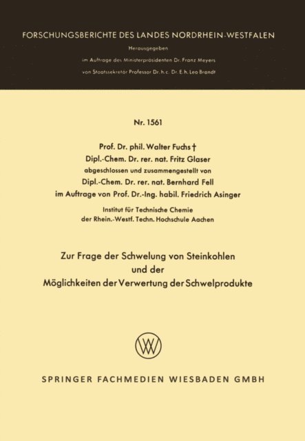 Fritz Glaser, Walter Fuchs - Zur Frage der Schwelung von Steinkohlen und der Möglichkeiten der Verwertung der Schwelprodukte, E-bok