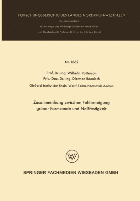Wilhelm Patterson - Zusammenhang zwischen Fehlerneigung grüner Formsande und Naßfestigkeit, E-bok