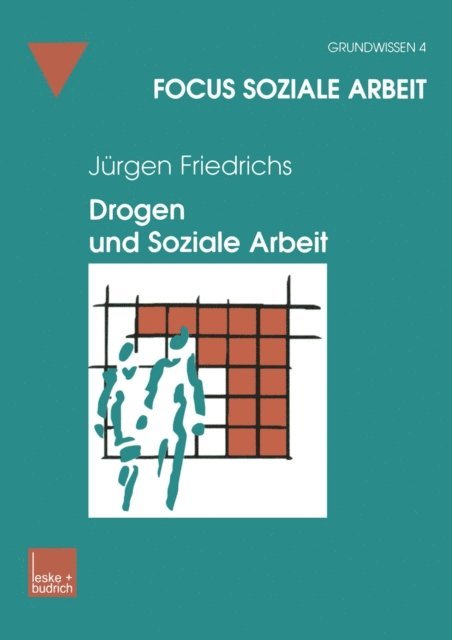 Juergen Friedrichs - Drogen und Soziale Arbeit, E-bok