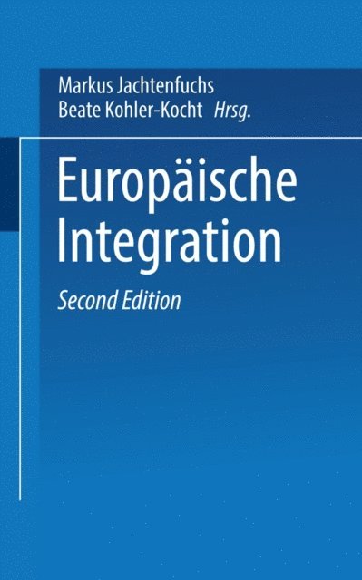 Beate Kohler-Koch, Markus Jachtenfuchs - Europäische Integration, E-bok