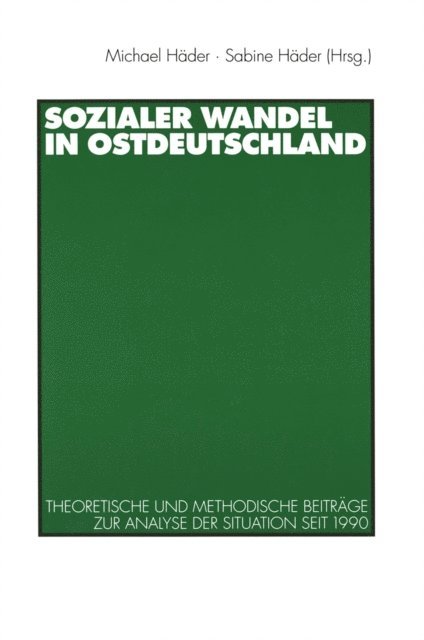 Sabine Hader, Michael Hader - Sozialer Wandel in Ostdeutschland, E-bok