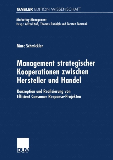Marc Schmickler - Management strategischer Kooperationen zwischen Hersteller und Handel, E-bok