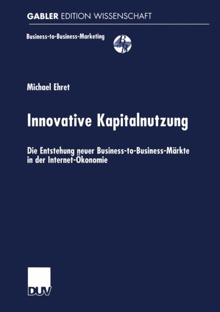 Michael Ehret - Innovative Kapitalnutzung, E-bok