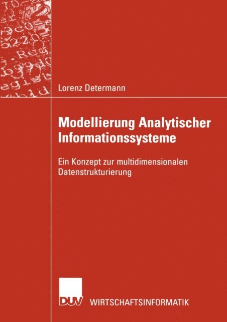 Lorenz Determann - Modellierung Analytischer Informationssysteme, E-bok