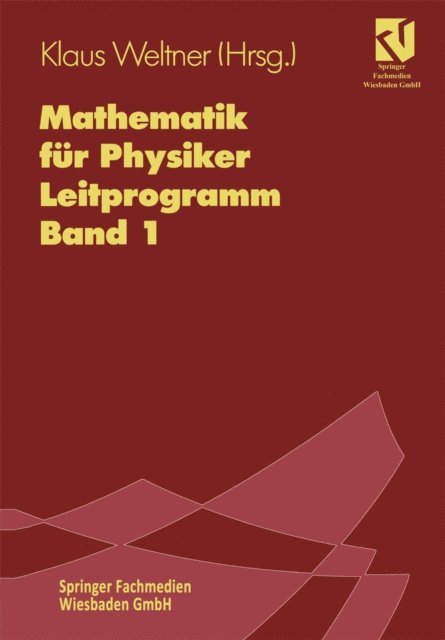 Klaus Weltner - Mathematik für Physiker, E-bok