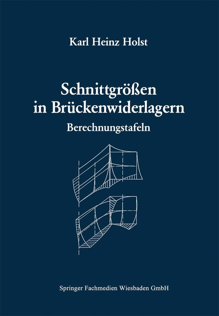 Karl Heinz Holst - Schnittgrößen in Brückenwiderlagern unter Berücksichtigung der Schubverformung in den Wandbauteilen, Häftad. Tillgänglighet: Lägg i varukorg