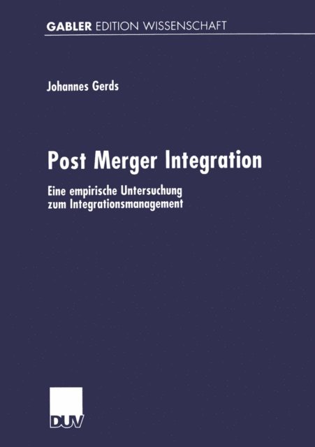 Johannes Gerds - Post Merger Integration, E-bok