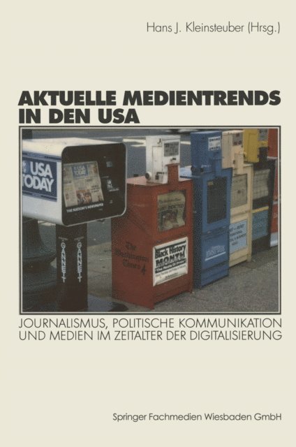 Hans J. Kleinsteuber - Aktuelle Medientrends in den USA, E-bok