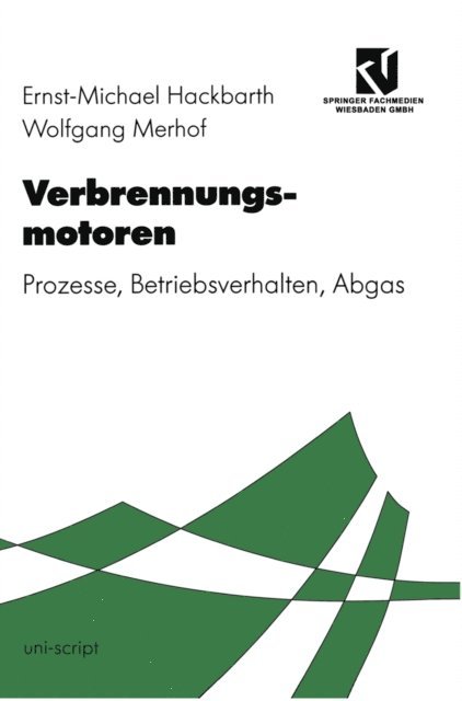 Wolfgang Merhof, Ernst-Michael Hackbarth - Verbrennungsmotoren, E-bok