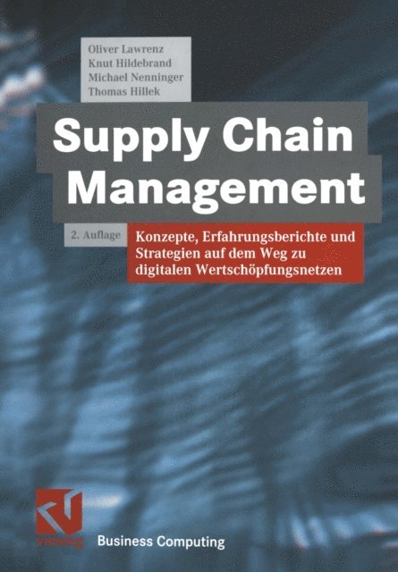 Thomas Hillek, Michael Nenninger, Knut Hildebrand, Oliver Lawrenz - Supply Chain Management, E-bok