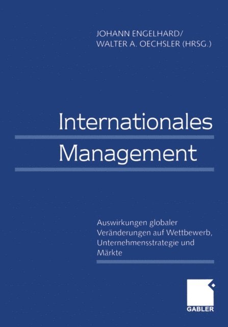 Walter A. Oechsler, Johann Engelhard - Internationales Management / International Management, E-bok