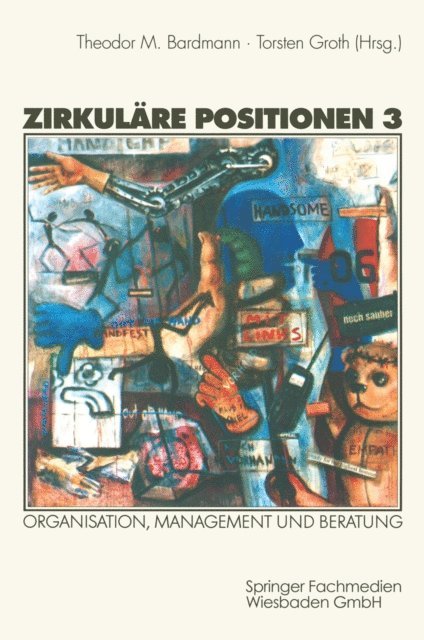 Torsten Groth, Theodor M. Bardmann - Zirkuläre Positionen 3, E-bok