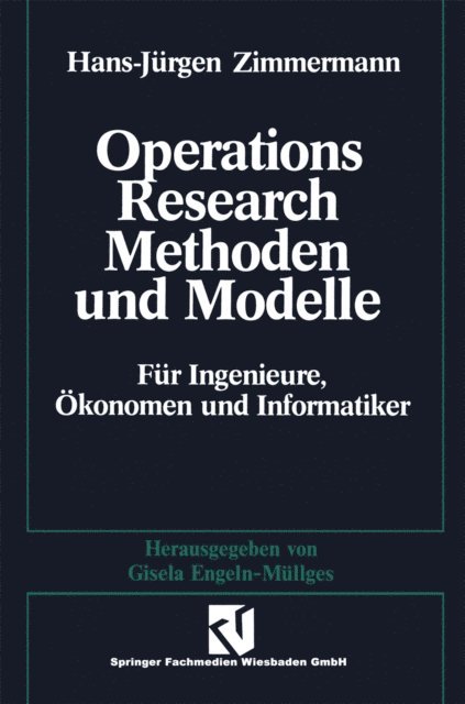 Hans-Jurgen Zimmermann - Methoden und Modelle des Operations Research, E-bok