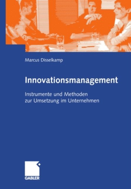 Marcus Disselkamp - Innovationsmanagement, E-bok