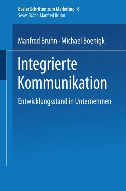 Michael Boenigk, Manfred Bruhn - Integrierte Kommunikation, E-bok
