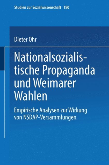 Dieter Ohr - Nationalsozialistische Propaganda und Weimarer Wahlen, E-bok