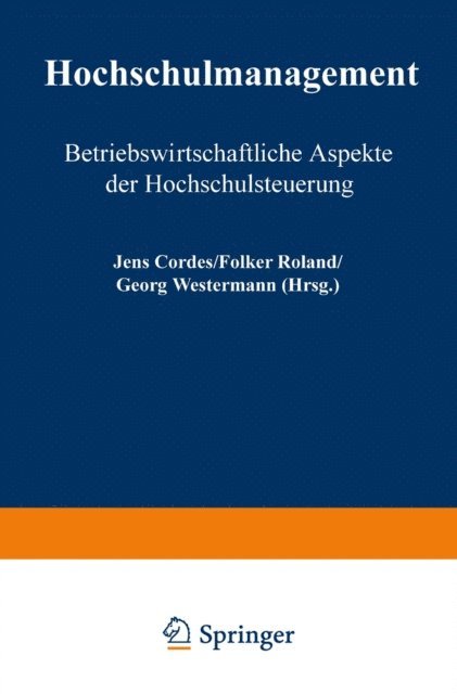 Georg Westermann, Folker Roland, Jens Cordes - Hochschulmanagement, E-bok