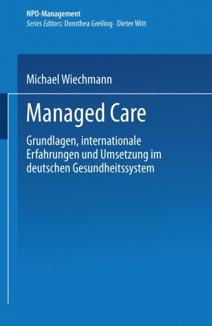 Michael Wiechmann - Managed Care, E-bok