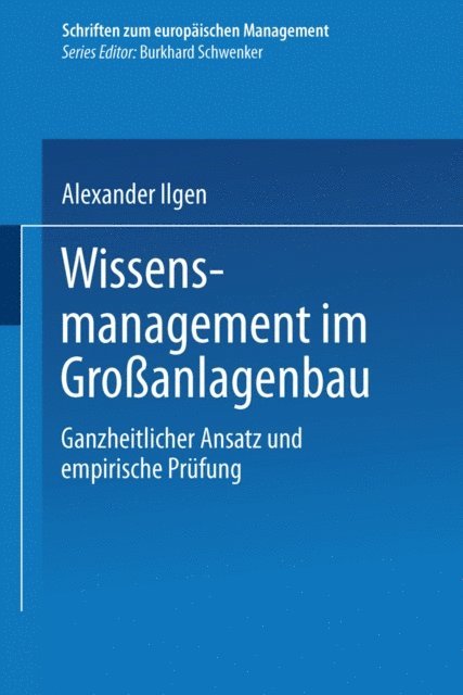 Alexander Ilgen - Wissensmanagement im Großanlagenbau, E-bok
