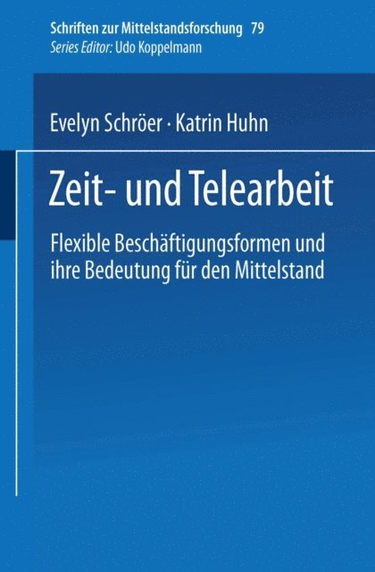 Katrin Huhn, Evelyn Schroer - Zeit- und Telearbeit, E-bok