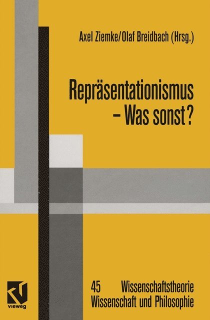 Axel Ziemke, Olaf Breidbach, Siegfried J. Schmidt - Repräsentationismus — Was sonst?, E-bok