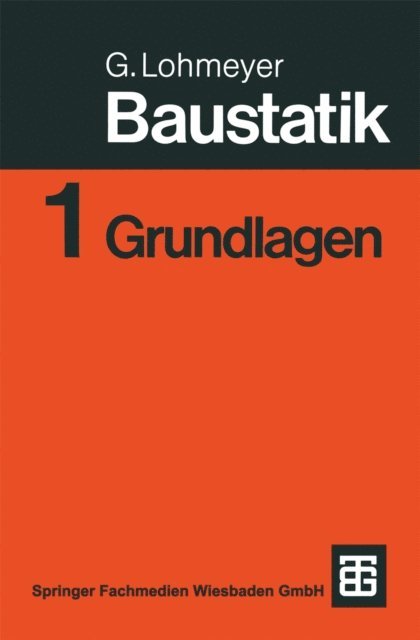 Gottfried C O Lohmeyer - Baustatik, E-bok