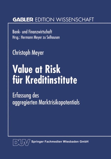 Christoph Meyer - Value at Risk für Kreditinstitute, E-bok