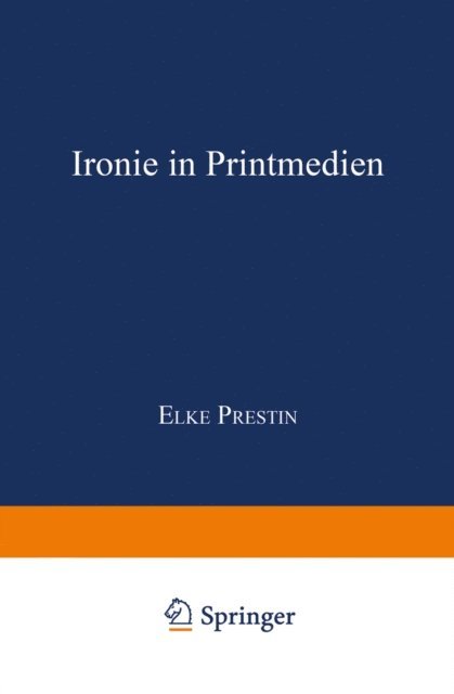 Elke Prestin - Ironie in Printmedien, E-bok