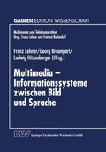 Multimedia ? Informationssysteme zwischen Bild und Sprache
