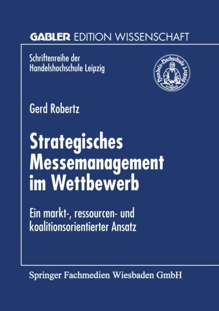 Gerd Robertz - Strategisches Messemanagement im Wettbewerb, E-bok