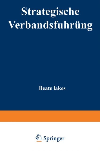 Beate Lakes - Strategische Verbandsführung, E-bok
