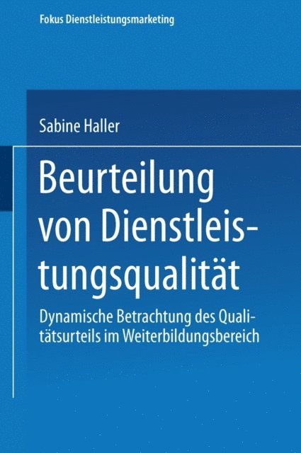 Sabine Haller - Beurteilung von Dienstleistungsqualität, E-bok
