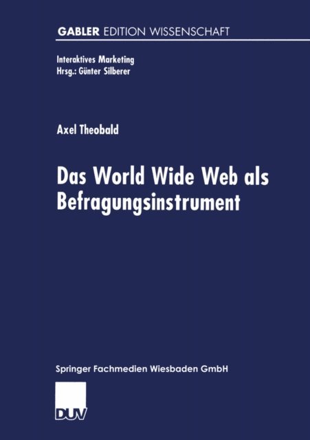 Axel Theobald - Das World Wide Web als Befragungsinstrument, E-bok