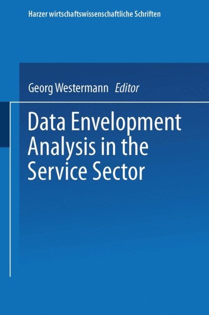 Georg Westermann - Data Envelopment Analysis in the Service Sector, E-bok