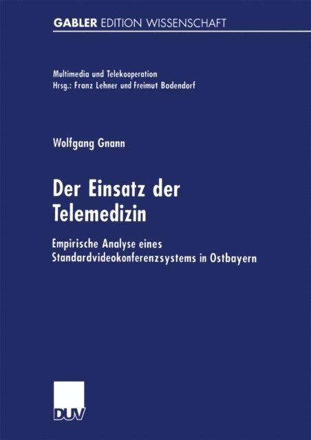 Wolfgang Gnann - Der Einsatz der Telemedizin, E-bok