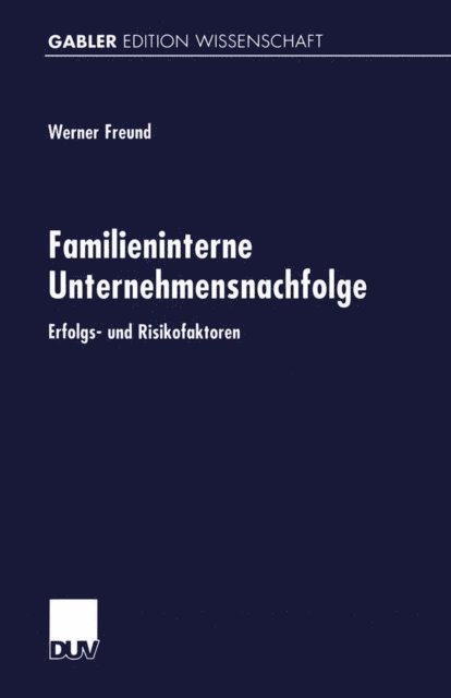 Werner Freund - Familieninterne Unternehmensnachfolge, E-bok