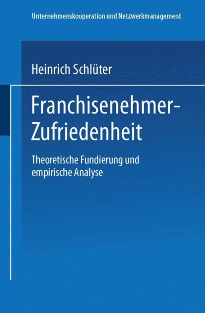 Heinrich Schluter - Franchisenehmer-Zufriedenheit, E-bok