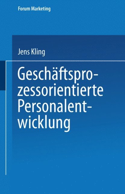 Jens Kling - Geschäftsprozessorientierte Personalentwicklung, E-bok