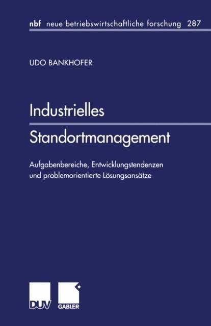 Udo Bankhofer - Industrielles Standortmanagement, E-bok