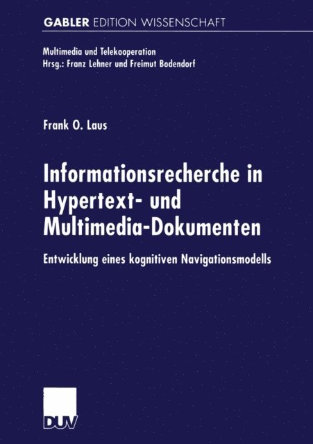 Frank O. Laus - Informationsrecherche in Hypertext- und Multimedia-Dokumenten, E-bok